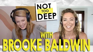 BROOKE BALDWIN on #NotTooDeep // Grace Helbig