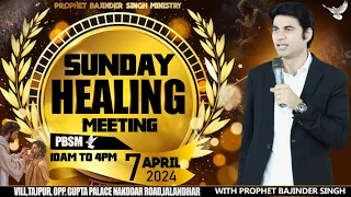 PROPHET BAJINDER SINGH MINISTRY 07 APRIL MORNING CHURCH TAJPUR, JALANDHAR MEETING