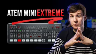 ATEM Mini Extreme - In Depth Review & COMPLETE Tutorial !