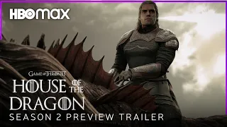 House of the Dragon | SEASON 2 - Preview Trailer | HBO Max (2023) (HD)