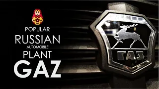 GAZ - Russian Automobile Plant. History of creation. List of vehicles