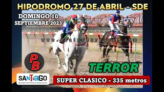 TERROR: SUPER CLASICO HIPODROMO 27 DE ABRIL - SGO. DEL ESTERO (10-09-2023)