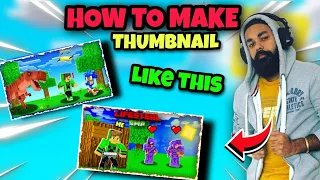 Easiest Way To Make Thumbnail Like @Chapati Hindustani Gamer  In Android  📱 || Part 2