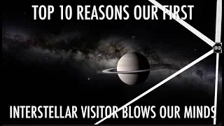 10 Reasons Why Oumuamua Will Blow Your Mind