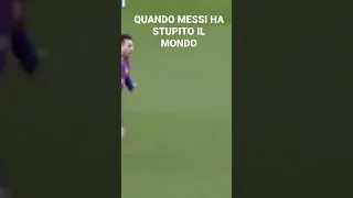 quando messi ha stupito il mondo