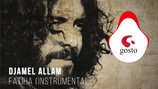 Djamel Allam | Musique Instrumental 02 | Fatiha