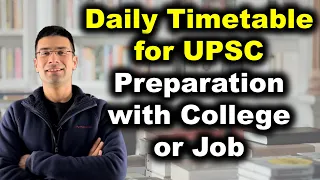Daily Timetable for UPSC Preparation with College or Job | Gaurav Kaushal