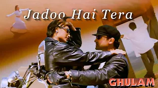 Jadoo Hai Tera Hi Jadoo | Ghulam | Aamir Khan & Rani Mukherjee |Kumar Sanu & Alka Yagnik | 90's Hits
