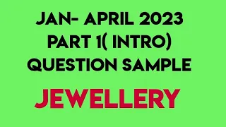 IELTS Speaking 2023: Jan- April new Part 1 Intro question sample on Jewellery