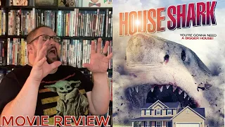 House Shark (2017) Movie Review- The Video Files