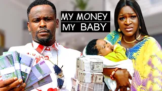 MY MONEY, MY BABY | ZUBBY MICHAEL | CHACHA EKE | BLISS JOSEPH | 2023 NOLLYWOOD MOVIES