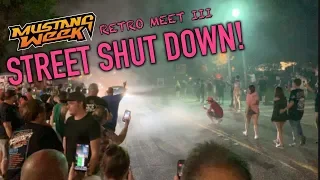 WE SHUT THE STREET DOWN!!! Retro Meet III was INSANE!