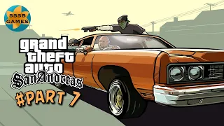 GTA San Andreas: Part 7 , iOS/Android Walkthrough By (Rockstar Games)