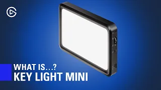 What is Key Light Mini? Introduction and Overview