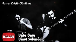 Uğur Önür & Umut Sülünoğlu - Hasret Düştü Gönlüme [ Single © 2020 Kalan Müzik ]