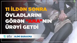 11 ildən sonra canlı efirdə uşaqları ilə üz-üzə gələn ananın ürəyi getdi - Səhiyyə TV