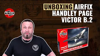 Unboxing Airfix Handley Page Victor B.2 | #askhearns