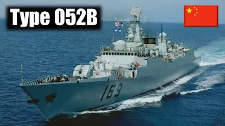 Type 052B Destroyer: How Chinese Navy Found The Perfect Hull