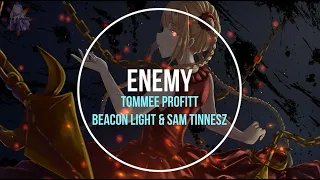 NightcoreENG - Enemy (Beacon Light ft Sam Tinnesz & Tommee Profitt) + LYRICS