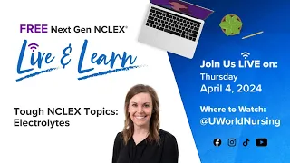 Live & Learn- Tough NCLEX Topics: Electrolytes