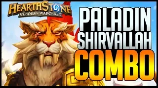 Deck Paladin Shirvallah Combo - Hearthstone