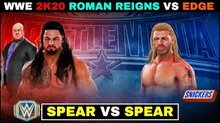 WWE 2K20 Spear VS Spear Gameplay | WWE 2K20 Roman VS Edge Gameplay 2021 ||