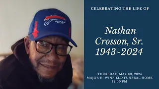 Celebrating the life of Nathan Crosson, Sr.