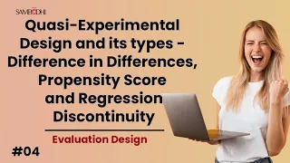 Decoding Quasi-Experimental Design: Types and Advanced Techniques Unveiled