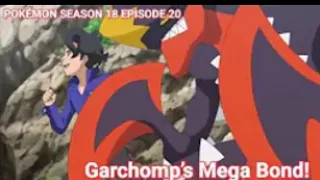 POKEMON SEASON 18 EPISODE 20: Garchomp’s Mega Bond!