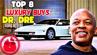 Top 8 Luxury Buys| Dr. Dre