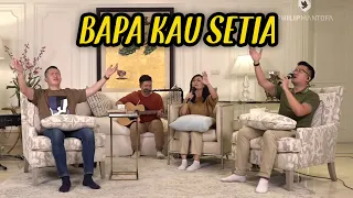 Bapa Kau Setia (Saat Teduh Bersama Ps  Philip Mantofa 10-10-2020)