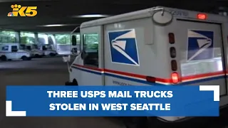 Three USPS trucks stolen in West Seattle in January