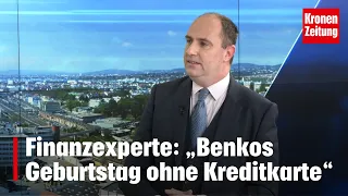 Finanzexperte Zmuegg: „Benkos Geburtstag ohne Kreditkarte“ | krone.tv NACHGEFRAGT