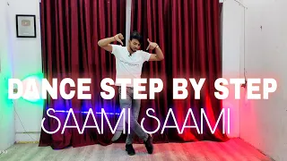 Saami Saami ( Rashmika Mandanna) - Step By Step - Dance Tutorial