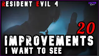 20 Things I Want To See In Resident Evil 4 Remake