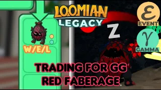 Trading For Gamma Red Faberage Kyeggo! Loomian Legacy