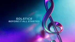 Solstice - Before It All Started (Official Hardstyle Audio)