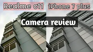 Realme c11 camera test vs iPhone 7 plus camera