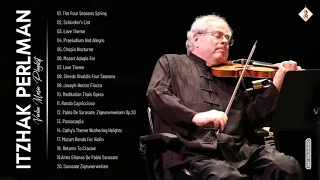 Itzhak Perlman Greatest Hits Full Album 2021 - The Best Of Itzhak Perlman - Best Violin Music