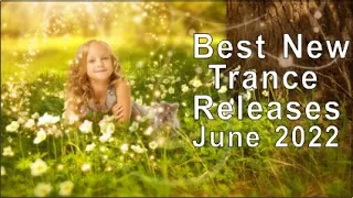 ♫ Best New Trance Releases June 2022 🔥 Trance Mix Vol.05