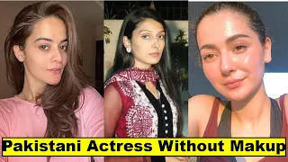 Top Pakistani Actresses Without Makeup Look 2022 | Without Makeup Pics | Top Beautiful Actresses