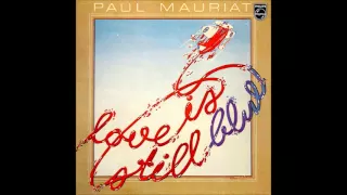 Paul Mauriat - Love is still blue (Holland 1976) [Full Album]