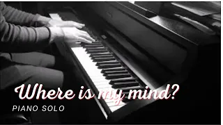 The Pixies - Where Is My Mind (piano solo)