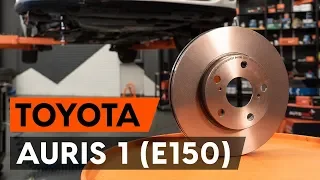 Kā nomainīt priekšējās bremžu diski TOYOTA AURIS 1 (E150) [AUTODOC VIDEOPAMĀCĪBA]