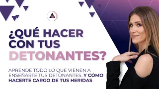 ¿Qué hacer con tus detonantes?