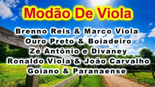 Modão De Viola - Brenno Reis & Marco Viola/Ouro Preto & Boiadeiro