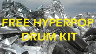 FREE HYPERPOP DRUM KIT (100 gecs, glaive, ericdoa, midwxst, brakence)