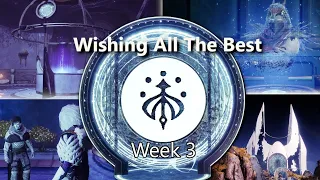 Destiny 2 | Wishing All The Best - Week 3 (Season of the Wish Story)