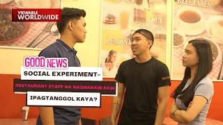 Social Experiment - Restaurant staff na nagnakaw raw, ipagtanggol kaya? | Good News