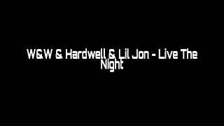 W&W & Hardwell & Lil Jon - Live The Night THAILAND REMIX🇹🇭